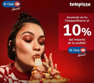 Telepizza Acumula el 10% de tu pedido en cheque Carrefour