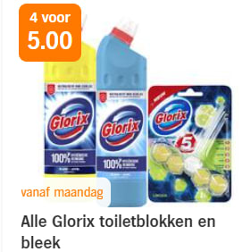 Alle Glorix toiletblokken en bleek 4 voor €5 bij de AH