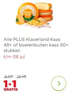 Alle PLUS Klaverland Kaas 48+ of boerenbuiten kaas 50+ stukken 1+1 gratis bij de Plus