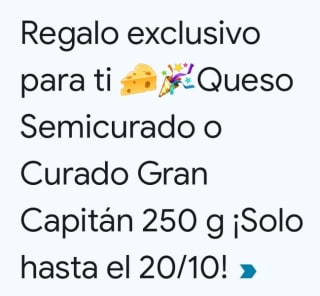 Regalo Cuña 250g Queso semi o curado Gran Capitán por compra de 50€ en Carrefour.