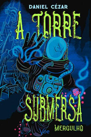Livro: A Torre Submersa: Mergulho - Gratuito.