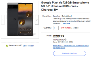 Catch a Google Pixel 6a refurbished sold at eBay for only £197.81
