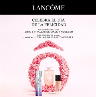 Hasta 30% dto en Lancôme y regalos