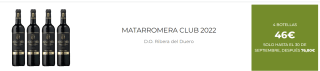 4 Botellas de Matarromera Club 2022 por 36€