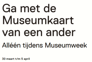 Deel je Museumkaart in de Museumweek 2023 en ga gratis naar een museum