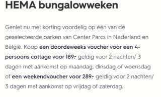 HEMA bungalowweken midweek of weekend Center Parcs vanaf €189