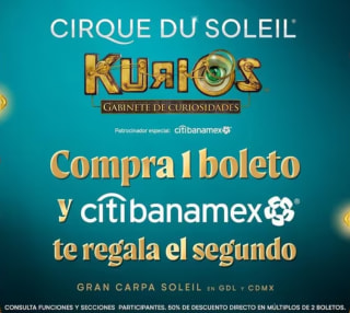 Citibanamex: 2x1 para Cirque du Soleil: KURIOS