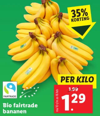 1 KG Bio fairtrade bananen voor €1,29 bij de Lidl