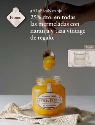 Promociones en La Vieja Fabrica -25% en mermeladas de naranja y -10% en primer pedido.