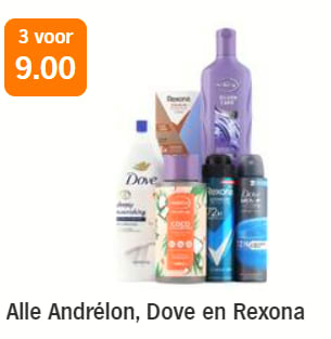 Alle Andrélon, Dove en Rexona 3 voor €9 bij de AH