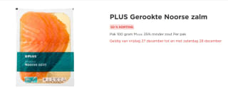 50% korting op Gerookte Noorse zalm 100 gr. bij de Plus