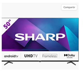 TV Android 50" Frameless Sharp 50FN6EA por 369.99€