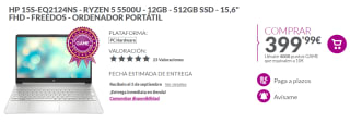 Ordenador Portatil HP 15S-EQ2124NS - RYZEN 5 5500U - 12GB - 512GB SSD - 15,6" FHD - FREEDOS por 399.99€
