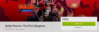 Bullet Runner: The First Slaughter gratis bij Gog.com