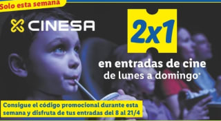 Lidl 2x1 entradas Cinesa