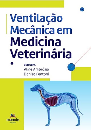 Livro: Ventilação Mecânica em Medicina Veterinária - R$ 125