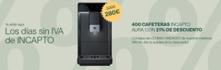 Días SIN IVA 21% descuento en Cafetera superautomatica Incapto Aura