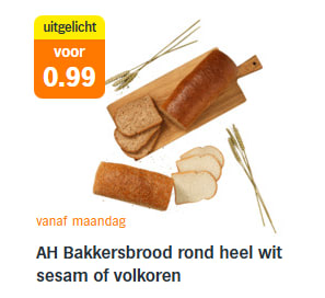 Bakkersbrood rond heel wit sesam of volkoren voor €0.99 bij de AH