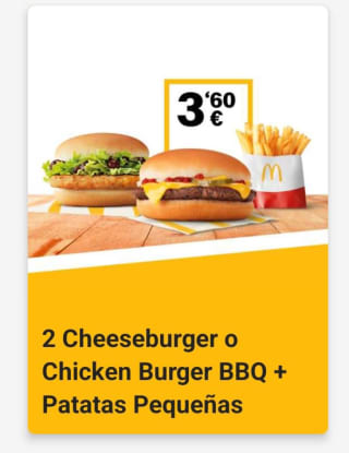 2 cheeseburger o 2 chicken burger + patatas pequeñas por 3,60€