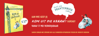 Geef een prentenboek cadeau: Kom uit die kraan! voor €2,99 in de (boeken)winkels