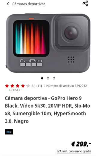 Cámara deportiva - GoPro Hero 9 por 299€.