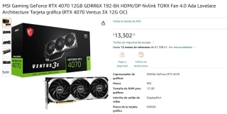 MSI RTX 4070 12GB GDRR6X a $13,302 en Amazon