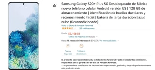 Galaxy S20+ 128GB Reacondicionado a $6,169 en Amazon