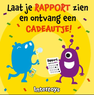 Laat je rapport zien bij Intertoys en ontvang een cadeautje