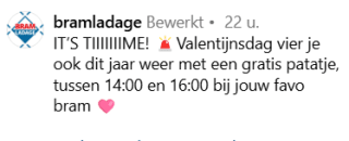 Op Valentijnsdag gratis Brammetjes bij Bram Ladage