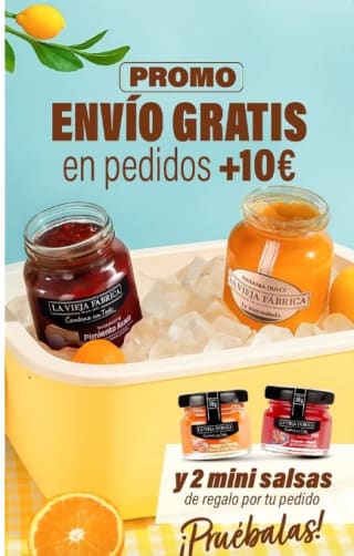 Envíos gratis +10€ de regalo en cada pedido+ 2 mini salsas de regalo