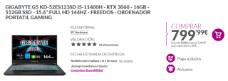 Portatil Gaming Gigabyte G5 KD-52ES123SD i5-11400H - RTX 3060 - 16GB - 512GB SSD - 15.6" Full HD 144Hz - FreeDOS por 679.99€