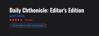 Daily Chthonicle: Editor's Edition Gratis via Indiegala