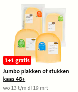 Jumbo Goudse Kaas plakken of stukken kaas 48+ 1+1 gratis bij de Jumbo