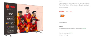 TV LED 75" TCL 75P735, UHD 4K, Google TV, Dolby Vision por 699€