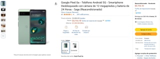 Google Pixel 6a 5G 128GB Renovado $3,776 | Amazon