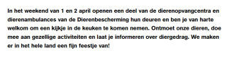 Gratis Open Dag Dierenbescherming op 1 en 2 april