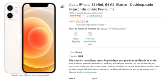 iPhone 12 Mini 64GB Reacondicionado Premium por $7,022 en Amazon