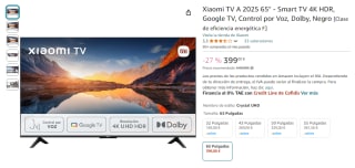Chollazo Xiaomi TV A 2025 65" por 399€