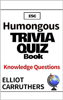 Capture the Humongous trivia quiz book: knowledge questions on Amazon Kindle for free