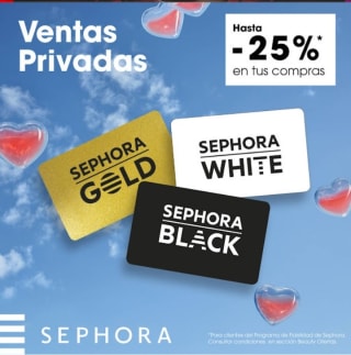 Hasta un -25% Ventas Privadas desde Sephora.