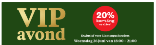 Welkoop VIP-avond: 20% korting op alles