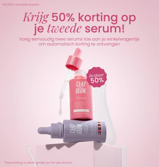 50% Korting op de 2e serum bij ClayandGlow
