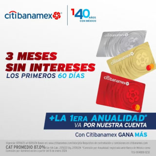 Citibanamex: Primer Anualidad Gratis de Tarjeta de Crédito