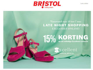 Scoor tussen 19 en 7 uur 15% extra korting op de Excellent collectie bij Bristol