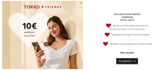 €10 voucher voor je registratie als Takko Friend