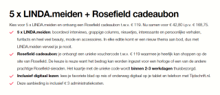 5 x LINDA.meiden + Rosefield cadeaubon t.w.v. € 119.voor €42,80