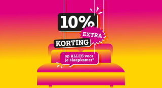 10% extra korting op alles voor je slaapkamer bij Leen Bakker
