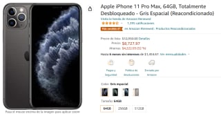 iPhone 11 Pro Max 64GB Reacondicionado a $8,728 en Amazon