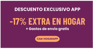 17% Dto EXTRA en Hogar desde APP