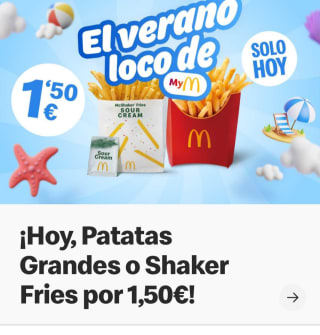 Oferta de hoy patatas grandes o shake fríes por 1,50€